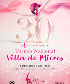Torneo Villa de Mieres 30 Aniversario - Club Mieres | GIMNASIA RÍTMICA